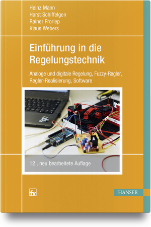 ISBN 9783446450028: Einführung in die Regelungstechnik - Analoge und digitale Regelung, Fuzzy-Regler, Regel-Realisierung, Software