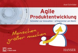 ISBN 9783446450158: Agile Produktentwicklung: schneller zur Innovation - erfolgreicher am Markt