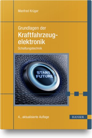 ISBN 9783446463202: Grundlagen der Kraftfahrzeugelektronik – Schaltungstechnik