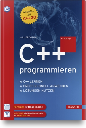 ISBN 9783446463868: C++ programmieren: C++ lernen – professionell anwenden – Lösungen nutzen