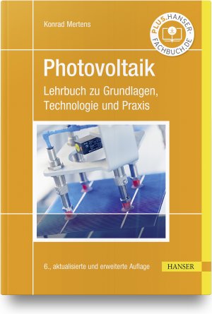 ISBN 9783446471948: Photovoltaik - Lehrbuch zu Grundlagen, Technologie und Praxis