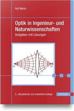 ISBN 9783446478732: Optik in Ingenieur- und Naturwissenschaften - Aufgaben mit Lösungen