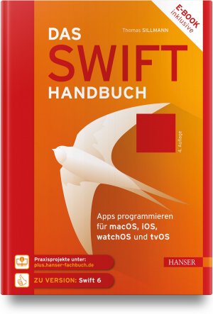 ISBN 9783446480803: Das Swift-Handbuch – Apps programmieren für macOS, iOS, watchOS und tvOS