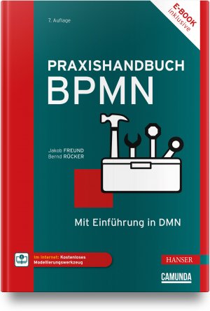 ISBN 9783446482494: Praxishandbuch BPMN – Mit Einführung in DMN