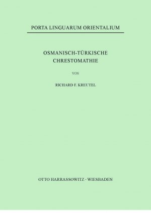 ISBN 9783447006903: Osmanisch-Türkische Chrestomathie