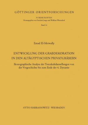 neues Buch – Emad El-Metwally – Entwicklung der Grabdekoration in den altägyptischen Privatgräbern