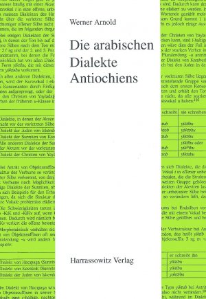 ISBN 9783447040471: Die arabischen Dialekte Antiochiens