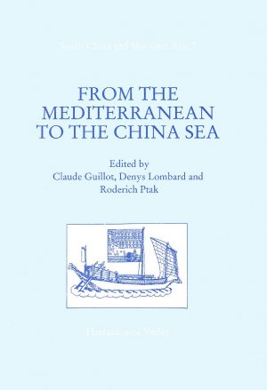 ISBN 9783447040983: From the Mediterranean to the China Sea - Miscellaneous Notes