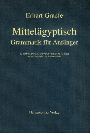 ISBN 9783447044691: Mittelägyptische Grammatik für Anfänger