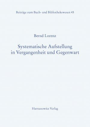 ISBN 9783447046169: Systematische Aufstellung in Vergangenheit und Gegenwart