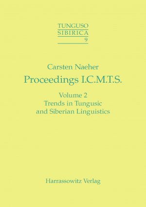 ISBN 9783447046282: Proceedings of the First International Conference on Manchu-Tungus Studies (Bonn, August 28 - September 1, 2000) - Volume 2: Trends in Tungusic and Siberian Linguistics