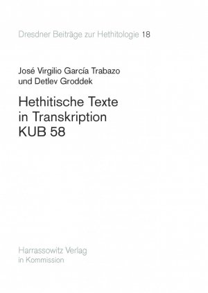 ISBN 9783447052450: Hethitische Texte in Transkription KUB 58