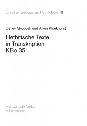 ISBN 9783447052542: Hethitische Texte in Transkription KBo35