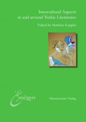 ISBN 9783447052856: Intercultural Aspects in and around Turkic Literatures