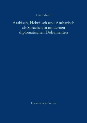 ISBN 9783447053389: Arabisch, Hebräisch und Amharisch als Sprachen in modernen diplomatischen Dokumenten