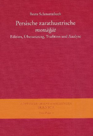 ISBN 9783447057806: Persische zarathustrische 'monâgât'