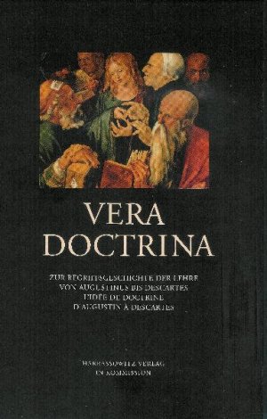 ISBN 9783447061018: Vera Doctrina – Zur Begriffsgeschichte der Lehre von Augustinus bis Descartes / L'idée de doctrine d'Augustin à Descartes