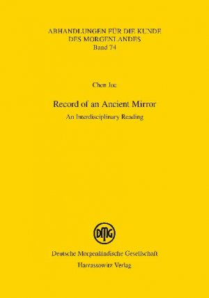 ISBN 9783447064019: Record of an Ancient Mirror