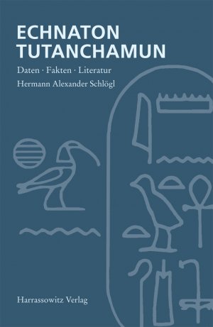 ISBN 9783447068451: Echnaton - Tutanchamun – Daten, Fakten, Literatur