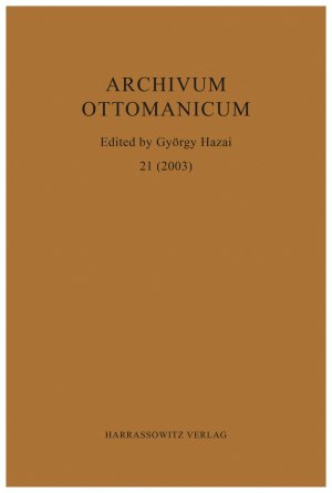 ISBN 9783447093309: Archivum Ottomanicum 21 (2003)