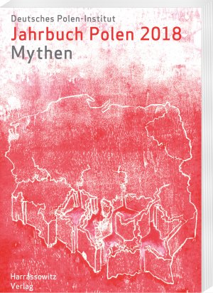 ISBN 9783447109666: Jahrbuch Polen 29 (2018): Mythen