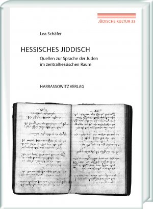 ISBN 9783447112383: Hessisches Jiddisch – Quellen zur Sprache der Juden im zentralhessischen Raum