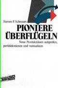 gebrauchtes Buch – Schnaars, Steven P – Pioniere überflügeln gebrauchtes Buch – Schnaars, Steven P – Pioniere überflügeln