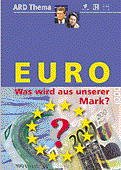 ISBN 9783448037005: EURO. Was wird aus unserer Mark ?