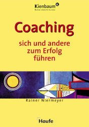 gebrauchtes Buch – Coaching. Sich und andere zum Erfolg führen