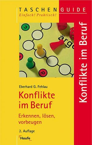 gebrauchtes Buch – Fehlau, Eberhard G – Konflikte im Beruf