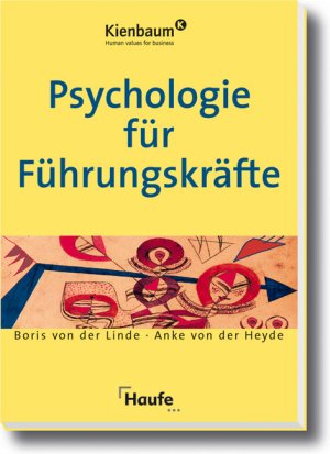 ISBN 9783448052107: Psychologie für Führungskräfte