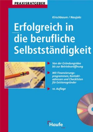 ISBN 9783448055726: Erfolgreich in die berufliche Selbständigkeit