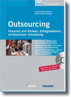 ISBN 9783448065602: Outsourcing: Chancen und Risiken, Erfolgsfaktoren, rechtssichere Umsetzung (Haufe Fachpraxis) Hermes, Heinz-Josef and Schwarz, Gerd