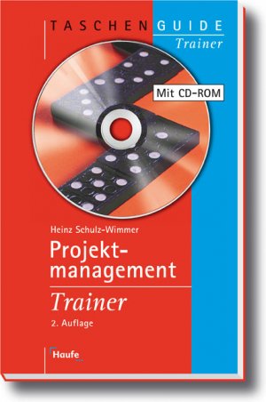 ISBN 9783448066074: Projektmanagement Trainer (Haufe TaschenGuide)