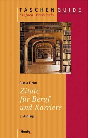 ISBN 9783448069563: Zitate für Beruf und Karriere