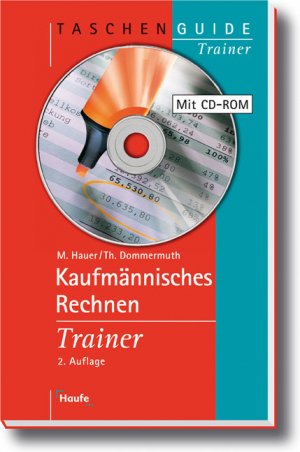 ISBN 9783448074543: Kaufmännisches Rechnen Trainer (Taschenguide)