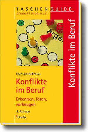 gebrauchtes Buch – Fehlau, Eberhard G – Konflikte im Beruf