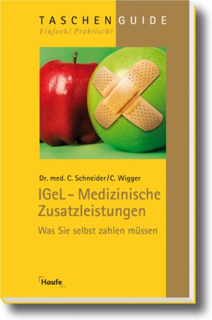 ISBN 9783448079050: IGeL - Medizinische Zusatzleistungen