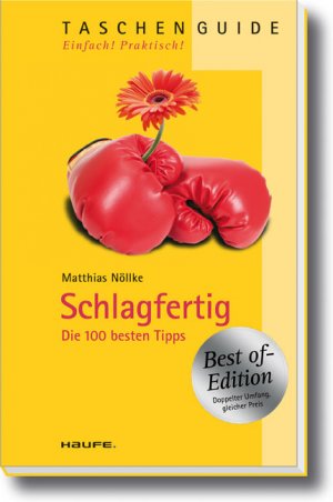 gebrauchtes Buch – Matthias Nöllke – Schlagfertig - Best of Editon