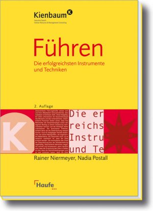 ISBN 9783448085778: Führen: Die erfolgreichsten Instrumente und Techniken  von Rainer Niermeyer (Autor), Nadia Postall