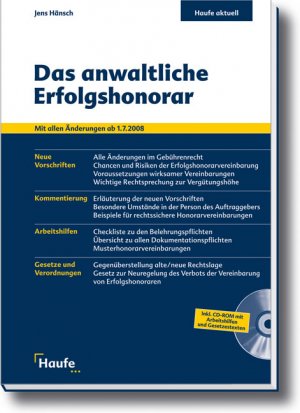 ISBN 9783448090604: Das anwaltschaftliche Erfolgshonorar: Mit allen Änderungen ab 1.7. 2008. Alle Neuregelungen mit zahlreichen Beispielen Jens Hänsch anwaltliches Vergütungsrecht