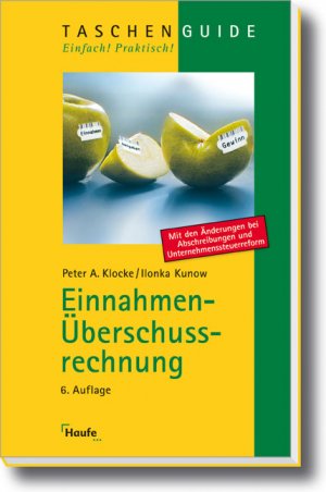 ISBN 9783448091267: Einnahmen-Überschussrechnung: Einfache Buchführung für Freiberufler und Selbstständige