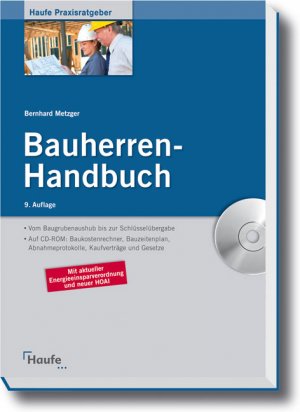 gebrauchtes Buch – Bauherren-Handbuch (Haufe Praxisratgeber) Metzger, Bernhard