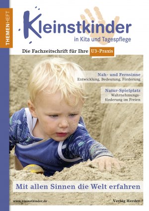 ISBN 9783451003332: Mit allen Sinnen die Welt erfahren – Themenheft Kleinstkinder in Kita und Tagespflege