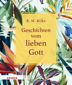 gebrauchtes Buch – Rilke, Rainer Maria – Geschichten vom lieben Gott