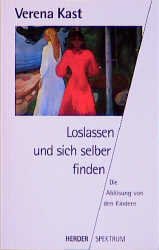 ISBN 9783451040023: Loslassen und sich selber finden : die Ablösung von den Kindern.