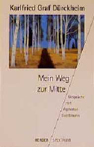 ISBN 9783451040146: Mein Weg zur Mitte