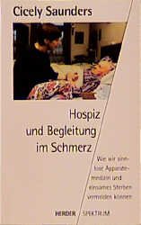 gebrauchtes Buch – Cicely Saunders – Hospiz und Begleitung im Schmerz