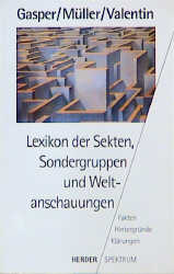 ISBN 9783451042713: Lexikon der Sekten, Sondergruppen und Weltanschauungen - Fakten, Hintergründe, Klärungen