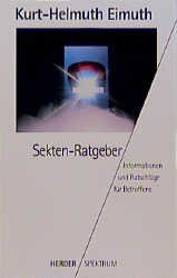 gebrauchtes Buch – Kurt-Helmut Eimuth – Sekten-Ratgeber (Informationen und Ratschläge für Betroffene)